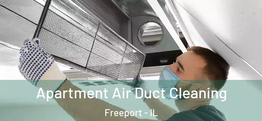 Apartment Air Duct Cleaning Freeport - IL