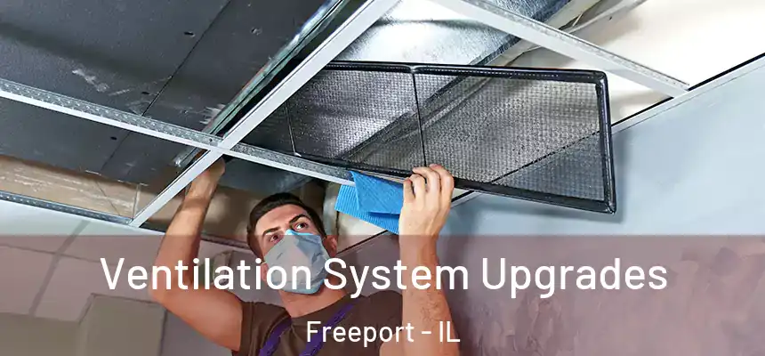  Ventilation System Upgrades Freeport - IL